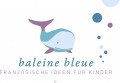 baleine bleue Online Shop - französisches Spielzeug