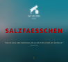 Salzfaesschen - Salz und Mehr