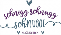 SchniggSchnaggSchnugg